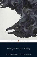 Penguin Book of Irish Poetry: From Ancient Bards to Modern Poets цена и информация | Поэзия | kaup24.ee