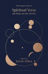 Penguin Book of Spiritual Verse: 110 Poets on the Divine hind ja info | Luule | kaup24.ee