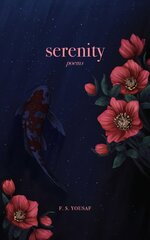 Serenity: Poems hind ja info | Luule | kaup24.ee