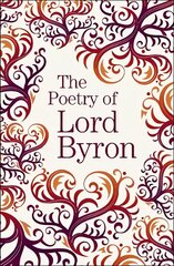 Poetry of Lord Byron hind ja info | Luule | kaup24.ee