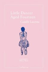 Little Dancer Aged Fourteen New edition hind ja info | Luule | kaup24.ee