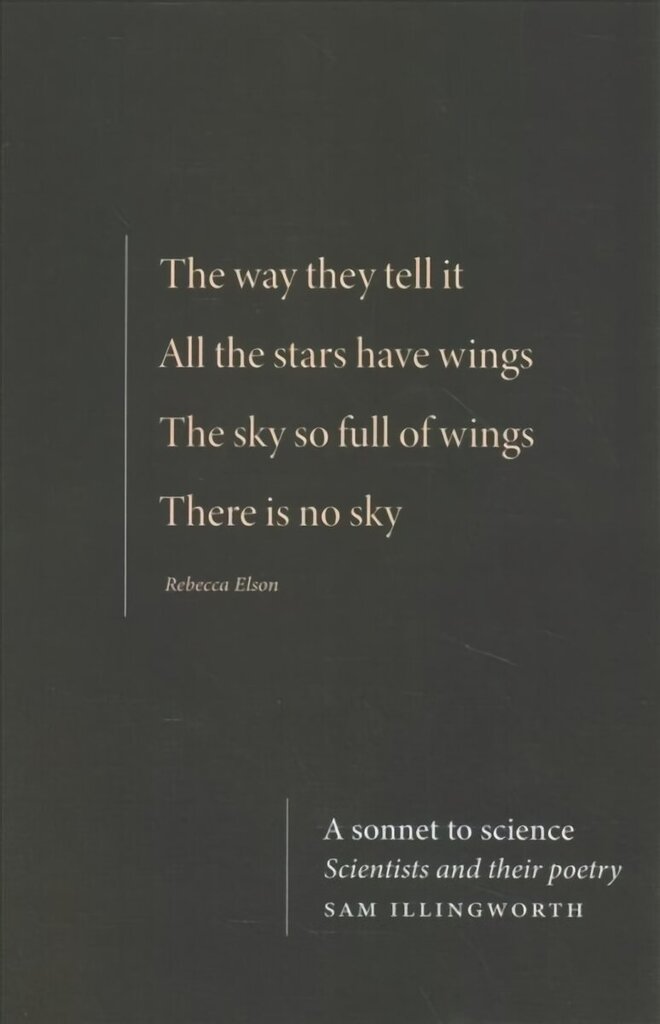 Sonnet to Science: Scientists and Their Poetry hind ja info | Luule | kaup24.ee