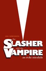 Slasher and the Vampire as Role Models hind ja info | Luule | kaup24.ee