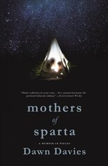 Mothers of Sparta: A Memoir in Pieces цена и информация | Поэзия | kaup24.ee