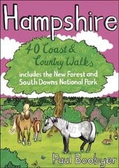 Hampshire: 40 Coast & Country Walks hind ja info | Tervislik eluviis ja toitumine | kaup24.ee