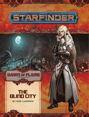 Starfinder Adventure Path: The Blind City (Dawn of Flame 4 of 6) цена и информация | Фантастика, фэнтези | kaup24.ee