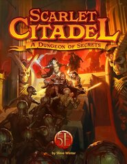 Scarlet Citadel for 5th Edition цена и информация | Книги о питании и здоровом образе жизни | kaup24.ee