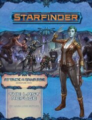 Starfinder Adventure Path: The Last Refuge (Attack of the Swarm 2 of 6) hind ja info | Fantaasia, müstika | kaup24.ee