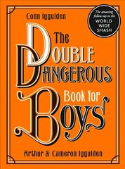 Double Dangerous Book for Boys цена и информация | Книги о питании и здоровом образе жизни | kaup24.ee