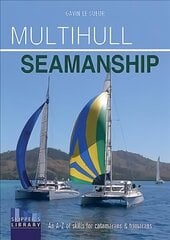Multihull Seamanship - 2e: An A-Z of skills for catamarans & trimarans /cruising & racing 2nd edition hind ja info | Tervislik eluviis ja toitumine | kaup24.ee