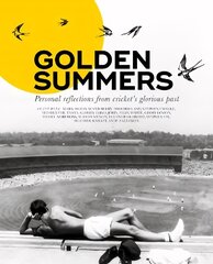 Golden Summers: Personal reflections from cricket's glorious past цена и информация | Книги о питании и здоровом образе жизни | kaup24.ee