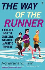 Way of the Runner: A journey into the obsessive world of Japanese running Main hind ja info | Tervislik eluviis ja toitumine | kaup24.ee