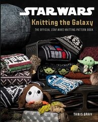 Star Wars: Knitting the Galaxy: The Official Star Wars Knitting Pattern Book hind ja info | Kunstiraamatud | kaup24.ee