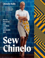 Sew Chinelo: How to Transform Your Wardrobe with Sustainable Style hind ja info | Tervislik eluviis ja toitumine | kaup24.ee