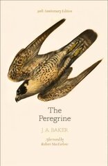 Peregrine: 50th Anniversary Edition: Afterword by Robert Macfarlane Anniversary edition hind ja info | Tervislik eluviis ja toitumine | kaup24.ee