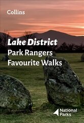 Lake District Park Rangers Favourite Walks: 20 of the Best Routes Chosen and Written by National Park Rangers hind ja info | Tervislik eluviis ja toitumine | kaup24.ee