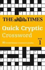 Times Quick Cryptic Crossword Book 1: 80 World-Famous Crossword Puzzles, Book 1 цена и информация | Книги о питании и здоровом образе жизни | kaup24.ee