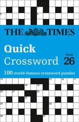 Times Quick Crossword Book 26: 100 General Knowledge Puzzles from the Times 2 цена и информация | Книги о питании и здоровом образе жизни | kaup24.ee