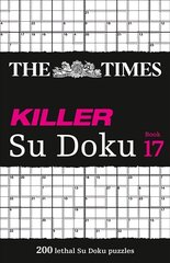 Times Killer Su Doku Book 17: 200 Lethal Su Doku Puzzles hind ja info | Tervislik eluviis ja toitumine | kaup24.ee