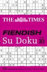 Times Fiendish Su Doku Book 10: 200 Challenging Puzzles from the Times edition, Book 10 hind ja info | Tervislik eluviis ja toitumine | kaup24.ee