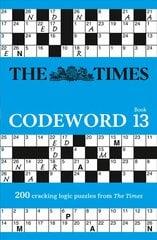 Times Codeword 13: 200 Cracking Logic Puzzles цена и информация | Книги о питании и здоровом образе жизни | kaup24.ee