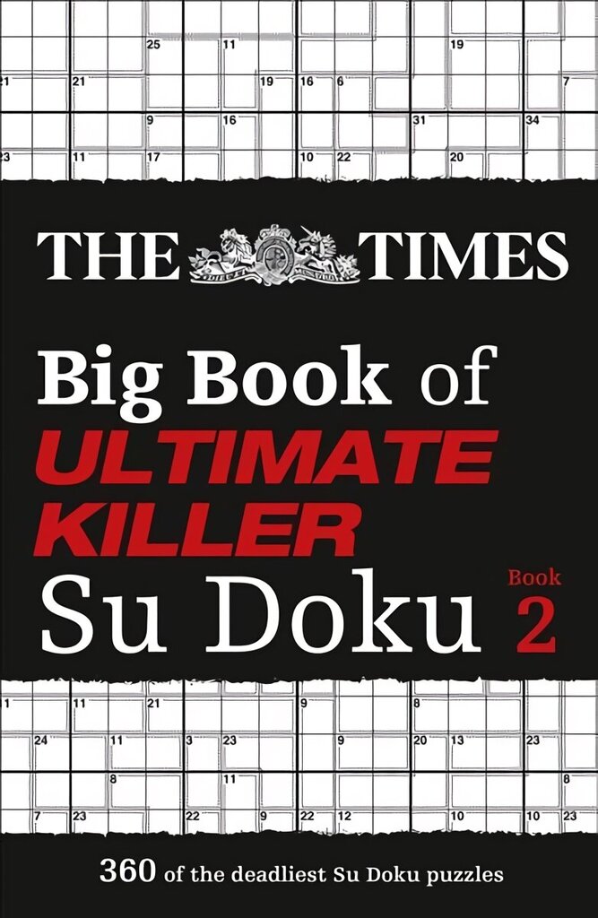 Times Big Book of Ultimate Killer Su Doku book 2: 360 of the Deadliest Su Doku Puzzles hind ja info | Laste õpikud | kaup24.ee