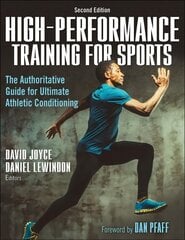 High-Performance Training for Sports 2nd edition цена и информация | Книги о питании и здоровом образе жизни | kaup24.ee
