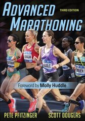 Advanced Marathoning 3rd edition цена и информация | Книги о питании и здоровом образе жизни | kaup24.ee