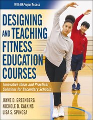 Designing and Teaching Fitness Education Courses hind ja info | Tervislik eluviis ja toitumine | kaup24.ee