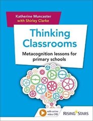 Thinking Classrooms: Metacognition lessons for primary schools цена и информация | Книги по социальным наукам | kaup24.ee