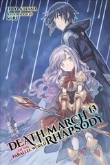 Death March to the Parallel World Rhapsody, Vol. 13 (light novel) цена и информация | Фантастика, фэнтези | kaup24.ee