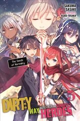 Dirty Way to Destroy the Goddess's Heroes, Vol. 5 (light novel) цена и информация | Фантастика, фэнтези | kaup24.ee