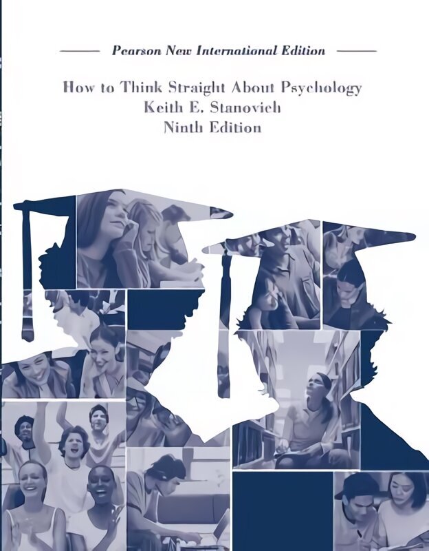 How To Think Straight About Psychology: Pearson New International Edition 9th edition hind ja info | Ühiskonnateemalised raamatud | kaup24.ee