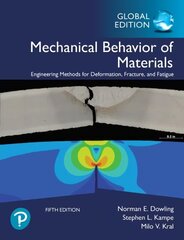 Mechanical Behavior of Materials, Global Edition 5th edition цена и информация | Книги по социальным наукам | kaup24.ee