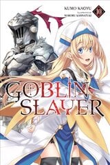 Goblin Slayer, Vol. 10 (light novel) цена и информация | Фантастика, фэнтези | kaup24.ee