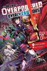 Hero Is Overpowered but Overly Cautious, Vol. 7 (light novel) цена и информация | Фантастика, фэнтези | kaup24.ee