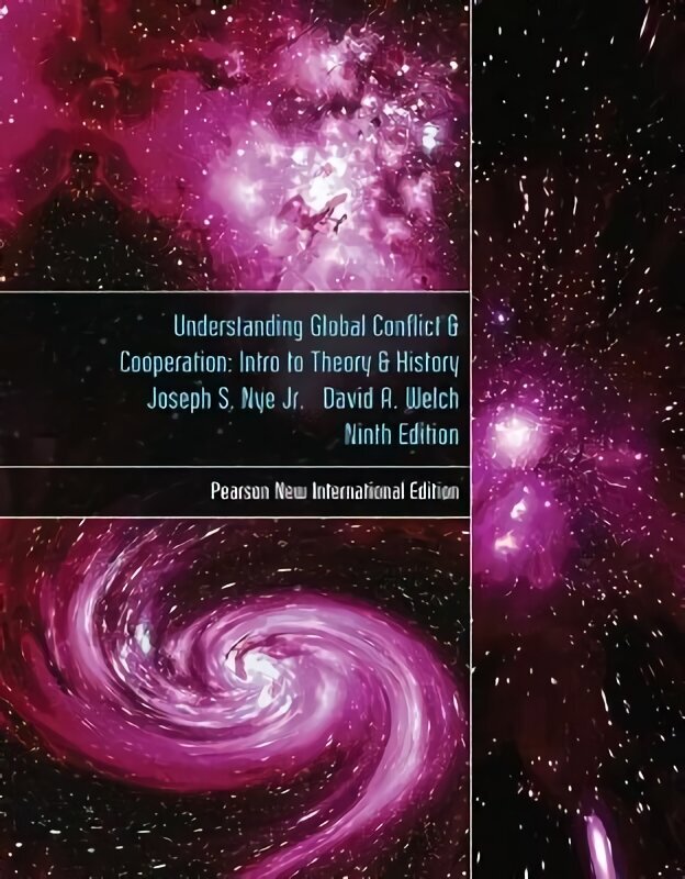 Understanding Global Conflict and Cooperation: An Introduction to Theory and History: Pearson New International Edition 9th edition hind ja info | Ühiskonnateemalised raamatud | kaup24.ee