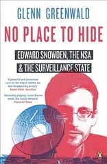 No Place to Hide: Edward Snowden, the NSA and the Surveillance State hind ja info | Ühiskonnateemalised raamatud | kaup24.ee