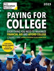 Paying For College, 2023: Everything You Need to Maximize Financial Aid and Afford College 2022 цена и информация | Книги по социальным наукам | kaup24.ee