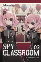 Spy Classroom, Vol. 2 (light novel): No Gurete hind ja info | Fantaasia, müstika | kaup24.ee