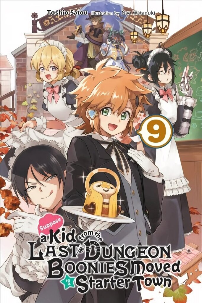 Suppose a Kid from the Last Dungeon Boonies Moved to a Starter Town, Vol. 9 (light novel) hind ja info | Fantaasia, müstika | kaup24.ee