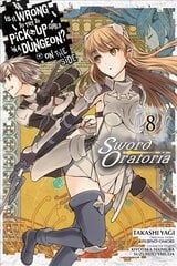 Is It Wrong to Try to Pick Up Girls in a Dungeon? Sword Oratoria, Vol. 8 цена и информация | Фантастика, фэнтези | kaup24.ee