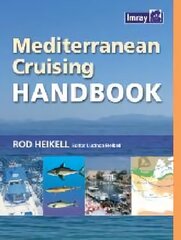 Mediterranean Cruising Handbook 6th Revised edition цена и информация | Книги о питании и здоровом образе жизни | kaup24.ee