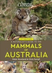 Naturalist's Guide to the Mammals of Australia (2nd ed) 2nd edition цена и информация | Энциклопедии, справочники | kaup24.ee