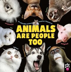 Animals Are People Too: An Adorable Animal Emotion Thesaurus цена и информация | Книги о питании и здоровом образе жизни | kaup24.ee