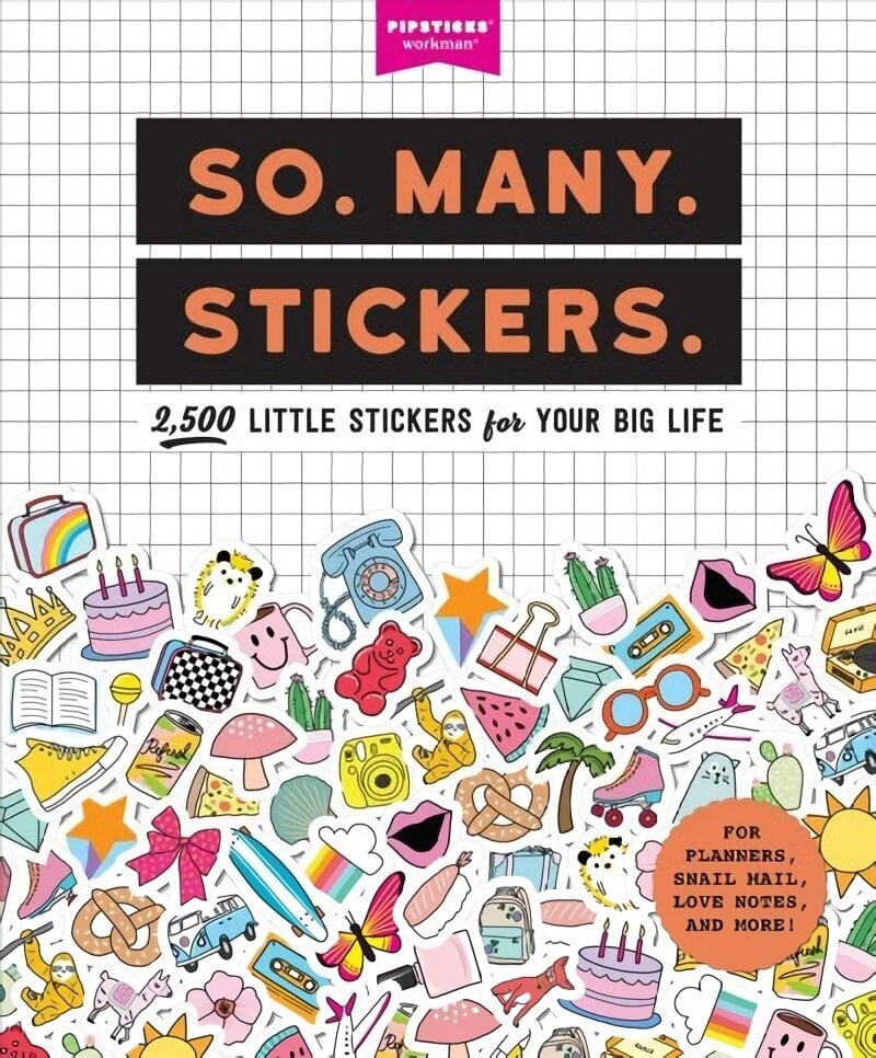 So. Many. Stickers.: 2,500 Little Stickers for Your Big Life цена и информация | Tervislik eluviis ja toitumine | kaup24.ee