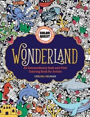 Color Quest: Wonderland: An Extraordinary Seek-and-Find Coloring Book for Artists hind ja info | Tervislik eluviis ja toitumine | kaup24.ee