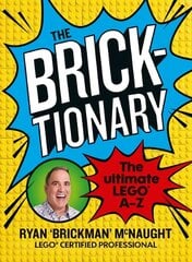 Bricktionary: Brickman's ultimate LEGO A-Z цена и информация | Книги о питании и здоровом образе жизни | kaup24.ee