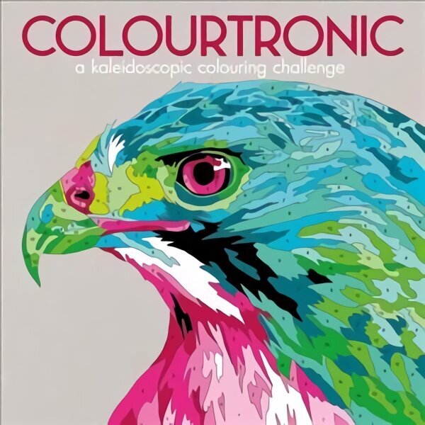 Colourtronic: A Kaleidoscopic Colour by Numbers Challenge hind ja info | Tervislik eluviis ja toitumine | kaup24.ee