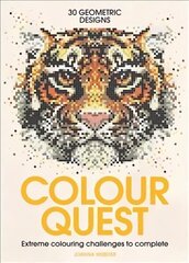 Colour Quest (R): Extreme Colouring Challenges to Complete цена и информация | Книги о питании и здоровом образе жизни | kaup24.ee